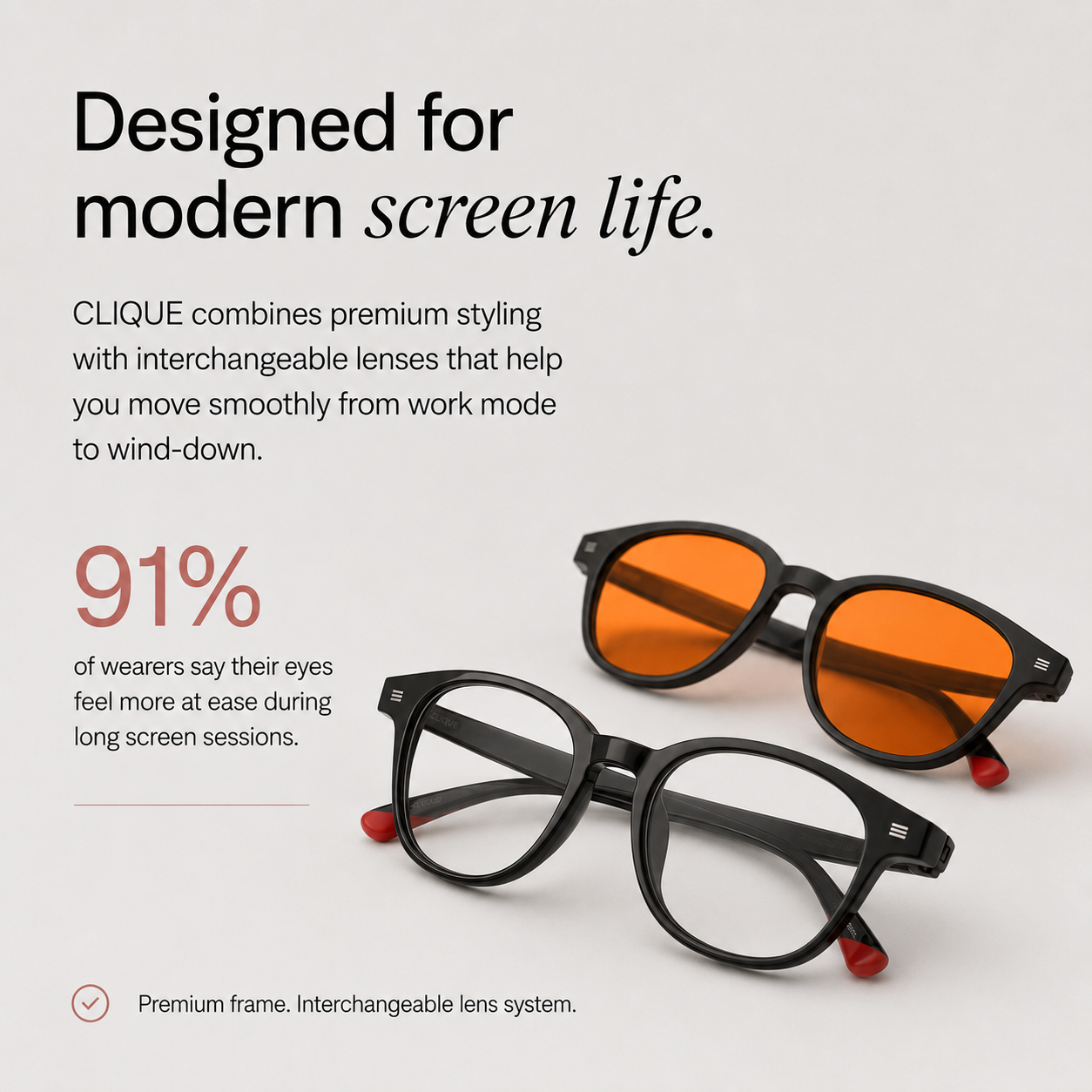 Clique Classic glasses designed for screen-heavy lifestyles with 91 percent eye-ease statistic